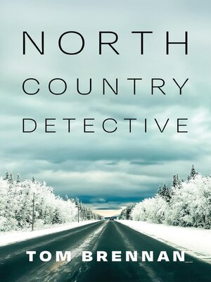 cover image of North Country Detective